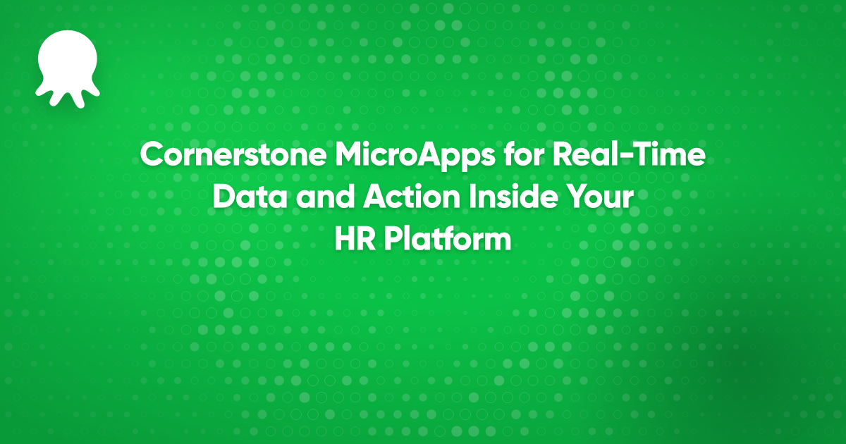 Cornerstone MicroApps by Octily – Custom LMS Applications for CSOD, CSX ...